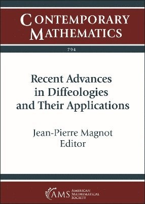 Jean-Pierre Magnot - Recent Advances in Diffeologies and Their Applications, Häftad