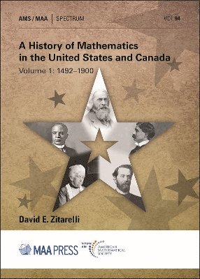 David E. Zitarelli - History of Mathematics in the United States and Canada, Häftad