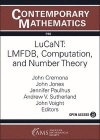 bokomslag LuCaNT: LMFDB, Computation, and Number Theory