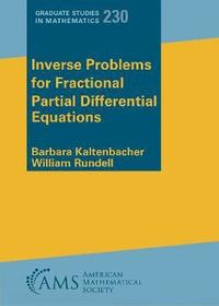 bokomslag Inverse Problems for Fractional Partial Differential Equations