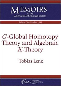 bokomslag $G$-Global Homotopy Theory and Algebraic $K$-Theory