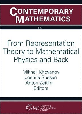 From Representation Theory to Mathematical Physics and Back