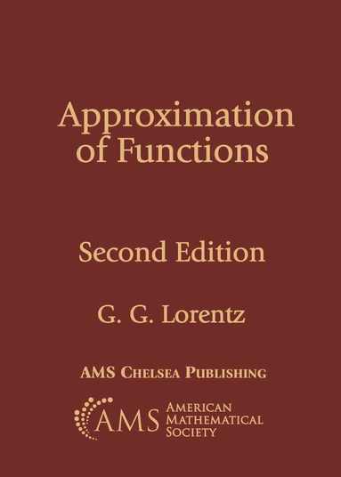 G. G. Lorentz - Approximation of Functions, Häftad