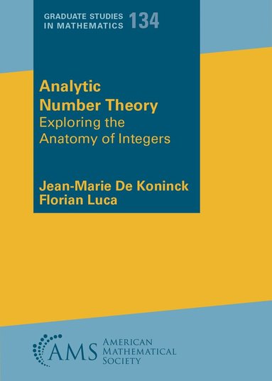 Jean-Marie De Koninck, Florian Luca - Analytic Number Theory, Häftad