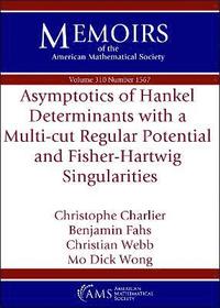 bokomslag Asymptotics of Hankel Determinants with a Multi-cut Regular Potential and Fisher-Hartwig Singularities