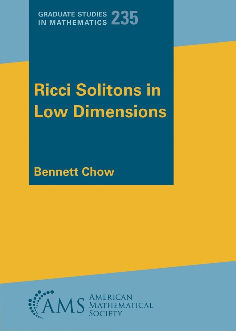 Bennett Chow - Ricci Solitons in Low Dimensions, Inbunden