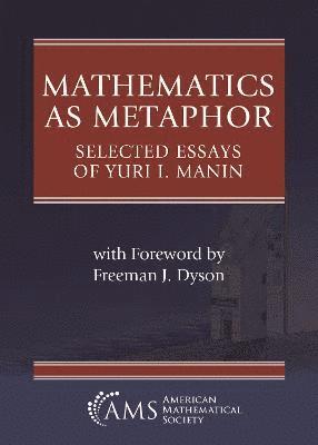 Mathematics as Metaphor 1