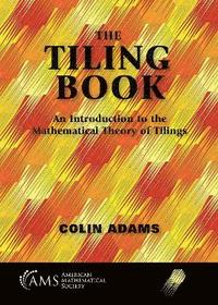 bokomslag The Tiling Book