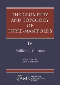 bokomslag The Geometry and Topology of Three-Manifolds