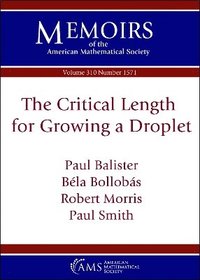 bokomslag Critical Length for Growing a Droplet