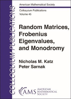 Random Matrices, Frobenius Eigenvalues, and Monodromy