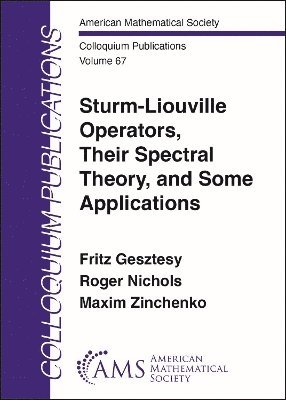 bokomslag Sturm-Liouville Operators, Their Spectral Theory, and Some Applications