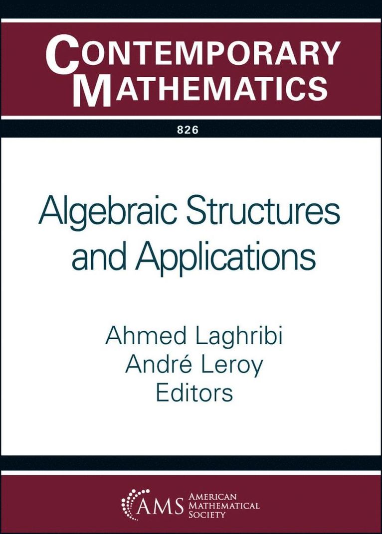 Ahmed Laghribi, Andre Leroy - Algebraic Structures and Applications, Häftad
