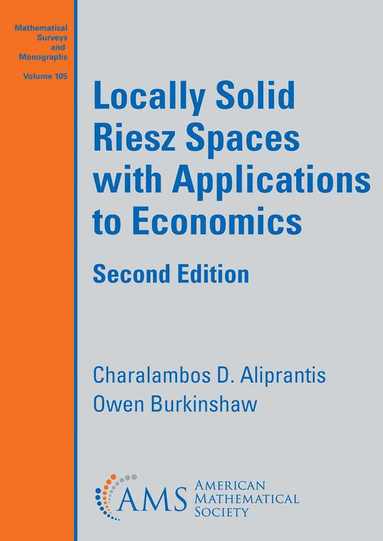 Charalambos D. Aliprantis, Owen Burkinshaw - Locally Solid Riesz Spaces with Applications to Economics, Häftad
