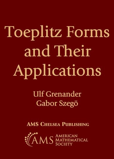 Ulf Grenander, Gabor Szego - Toeplitz Forms and Their Applications, Häftad