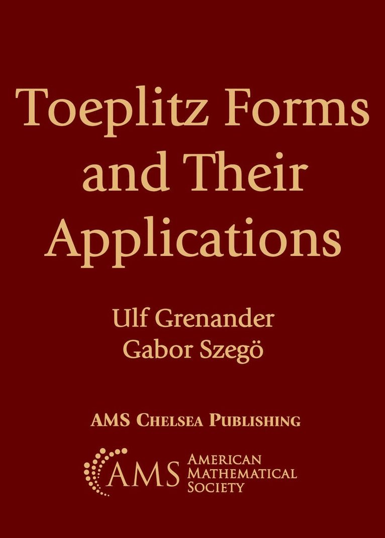 Ulf Grenander, Gabor Szego - Toeplitz Forms and Their Applications, Häftad