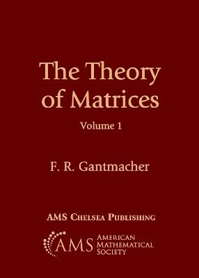 Theory of Matrices, Volume 1