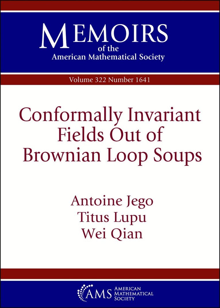 Antoine Jego, Titus Lupu, Wei Qian - Conformally Invariant Fields Out of Brownian Loop Soups, Häftad