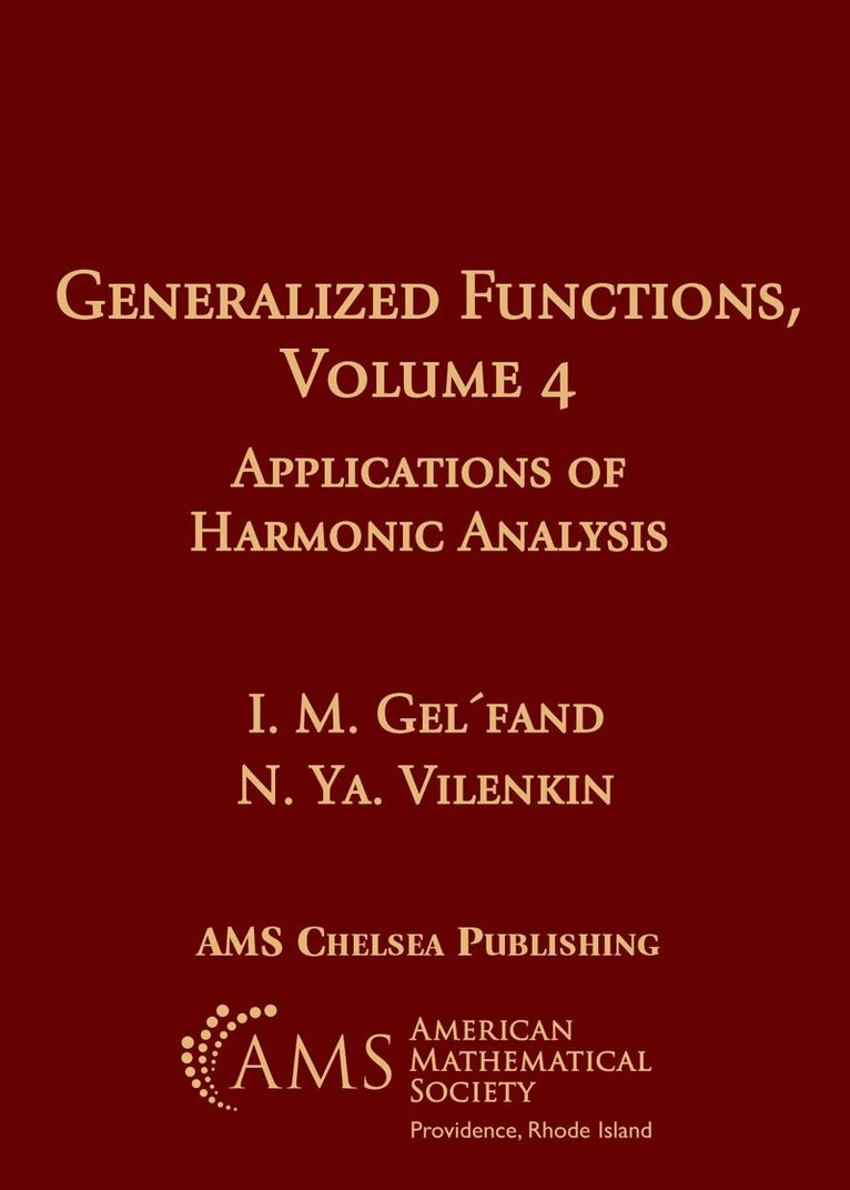 I. M. Gel'fand, N. Ya. Vilenkin - Generalized Functions, Volume 4, Häftad. Tillgänglighet: Tillfälligt slut