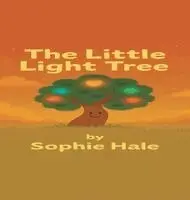 Sophie Hale - Little Light Tree, Inbunden. Tillgänglighet: Lägg i varukorg