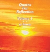 Sunny - Quotes For Reflection Volume 1, Inbunden