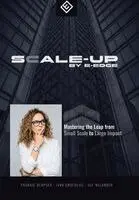 Padraic Dempsey, Ivan Dropuljic, Ulf Welander - Scale-up by E-Edge, Inbunden. Tillgänglighet: Lägg i varukorg