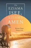Chidi Uzoma - Eziama Isee, Eziama Amen, Häftad. Tillgänglighet: Lägg i varukorg