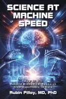 Rubin Pillay - Science at Machine Speed, Häftad. Tillgänglighet: Lägg i varukorg