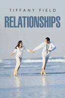 Tiffany Field - Relationships, Häftad
