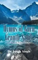 Janak Singh - Hymns of Guru Granth Sahib, Häftad. Tillgänglighet: Lägg i varukorg