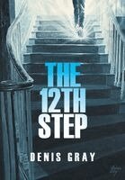 Denis Gray - 12th Step, Inbunden