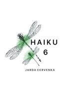 Jarda Cervenka - Haiku 6, Häftad
