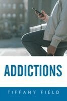 Tiffany Field - Addictions, Häftad