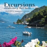 Elizabeth Weiland Abrams - Excursions, Häftad. Tillgänglighet: Lägg i varukorg