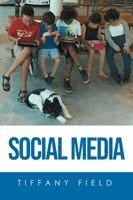 Tiffany Field - Social Media, Häftad. Tillgänglighet: Lägg i varukorg