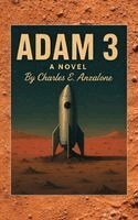 Charles E Anzalone - Adam 3, Inbunden. Tillgänglighet: Lägg i varukorg