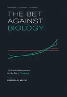Rubin Pillay - Bet Against Biology, Inbunden. Tillgänglighet: Lägg i varukorg