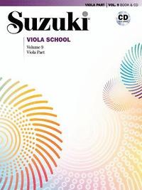 bokomslag Suzuki Viola School, Volume 9: Viola Part [With CD (Audio)]