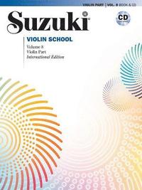 bokomslag Suzuki Violin School, Vol 8: Violin Part, Book & CD