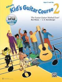 bokomslag Alfred's Kid's Guitar Course 2