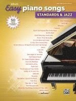 bokomslag Alfred's Easy Piano Songs -- Standards & Jazz: 50 Classics from the Great American Songbook