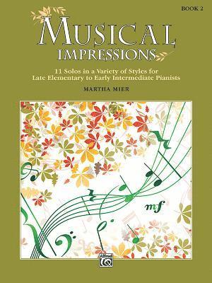 Mier, M: Musical Impressions, Bk 2, Häftad