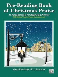 bokomslag Pre-Reading Book of Christmas Praise: 11 Arrangements for Beginning Pianists