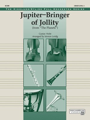 Jupiter--Bringer of Jollity: (From the Planets), Conductor Score 1