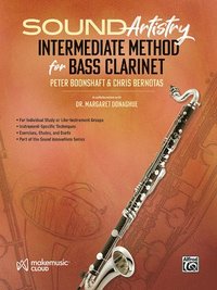 bokomslag Sound Artistry Intermediate Method for Bass Clarinet