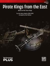 bokomslag Pirate Kings from the East: Based on We Three Kings, Conductor Score