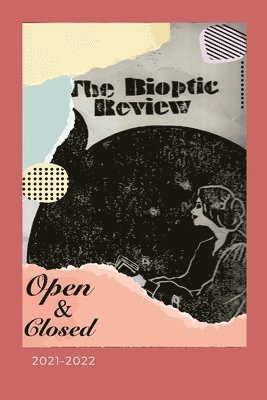 The Bioptic Review - 2021-2022 1