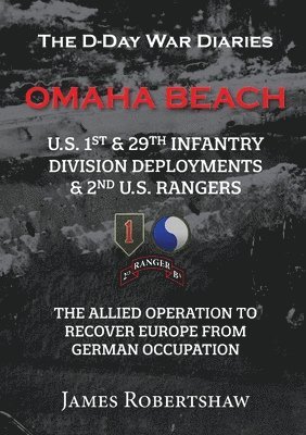 bokomslag The D-Day War Diaries - Omaha Beach (2023)