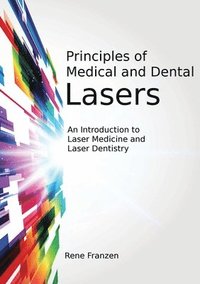 bokomslag Principles of Medical and Dental Lasers