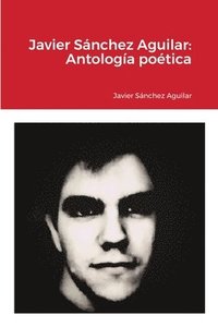 bokomslag Javier Sánchez Aguilar